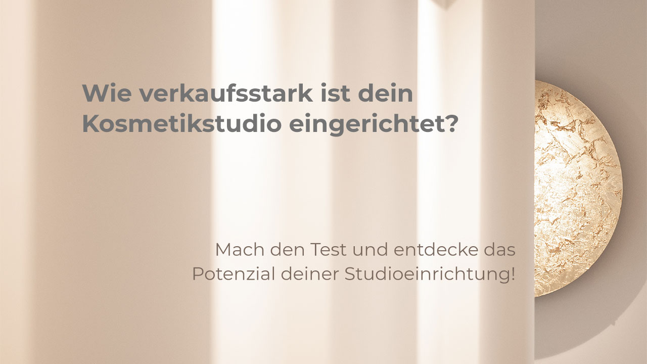 Wie verkaufsstark ist dein Kosmetikinstitut?
